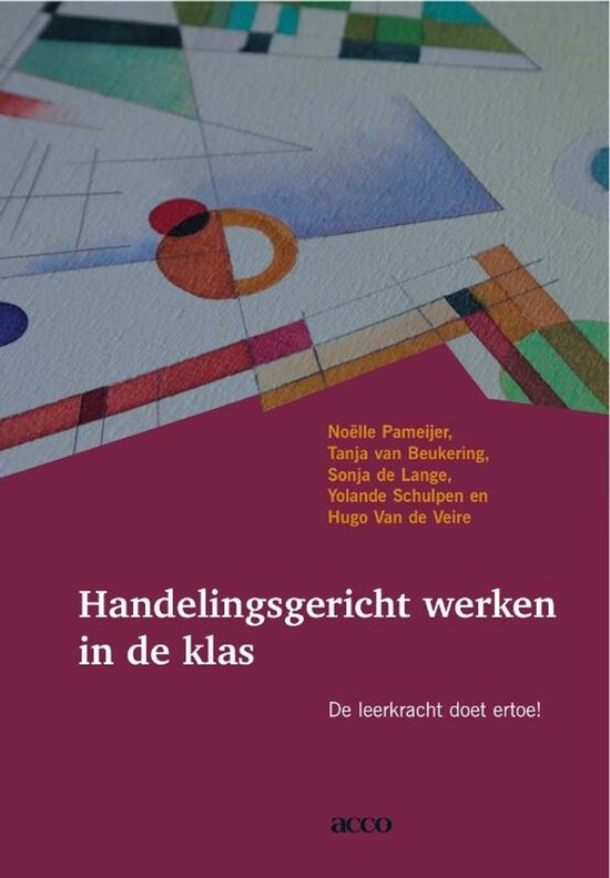Handelingsgericht werken in de klas | 9789033479250 | NoËLle K. Pameijer |  Boeken | bol