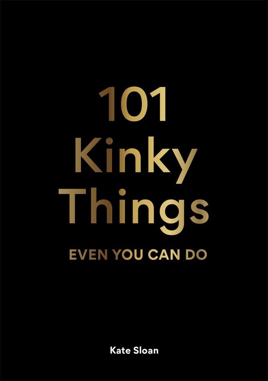 101 Kinky Things Even You Can Do - cover