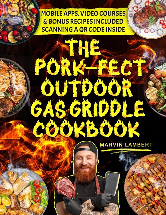 The Pork-fect Outdoor Gas Griddle Cookbook: Elevate Your BBQ ... - cover