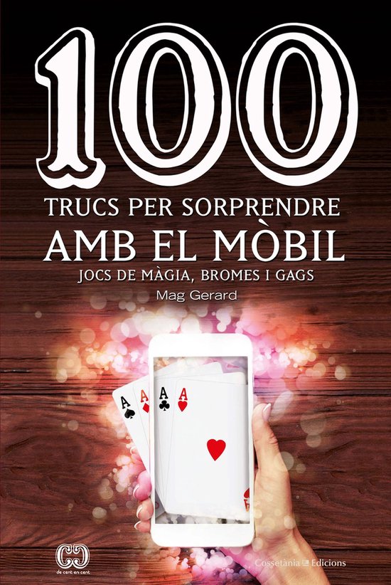 100 trucs per sorprendre amb el mòbil - cover