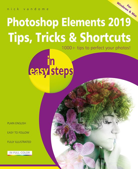 In Easy Steps - Photoshop Elements 2019 Tips, Tricks & Short ... - cover