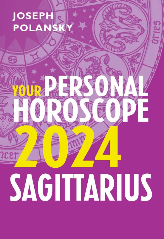 Sagittarius 2024: Your Personal Horoscope - cover