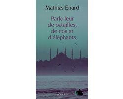 Parle-leur de batailles, de rois et d'éléphants