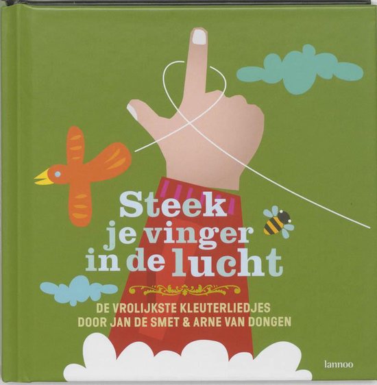 Cover van het boek 'Steek je vinger in de lucht + CD' van Ad van Dongen en J. de Smet