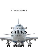 The Economics of Big Business - The Economics of Airlines