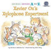 Animal Antics A to Z - Xavier Ox's Xylophone Experiment