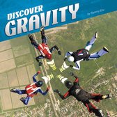 Discover Physical Science - Discover Gravity