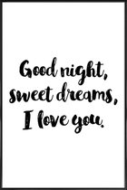 JUNIQE - Poster met kunststof lijst Sweet Dreams -13x18 /Wit & Zwart