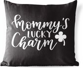 Buitenkussens - Tuin - Moederdag quote ''mommy's lucky charm'' op zwarte achtergrond - 60x60 cm