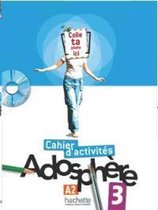 Adosphère 3 cahier d'activités + cd-rom