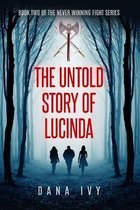 The Untold Story of Lucinda