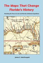 The Maps That Change Florida's History