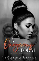 The Storm Series 3 - A Dangerous Storm: Loving Gina