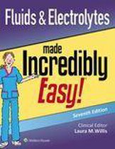 Incredibly Easy! Series® - Fluids & Electrolytes Made Incredibly Easy!