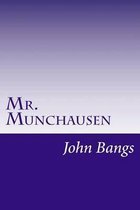 Mr. Munchausen