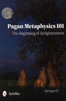 Pagan Metaphysics 101