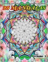 Stunning and Relaxing Coloring Mandalas for Adults 25 Mandalas White Background Mandalas for Beginners Coloring Books for Grownups Volume 3