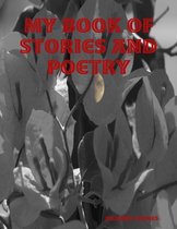 My Book of Stories and Poetry