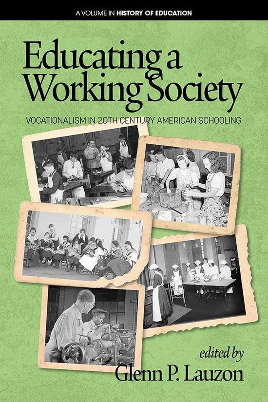 History of Education Educating a Working Society (ebook