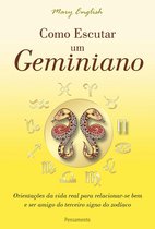 Astrologia - Como Escutar um Geminiano