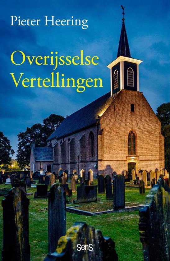Boekcover met de tekst 'Pieter Heering Overijsselse Vertellingen'. Toont een kerk met kerkhof in de schemering.