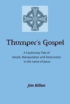 Thumper's Gospel