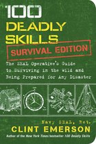 100 Deadly Skills - 100 Deadly Skills: Survival Edition