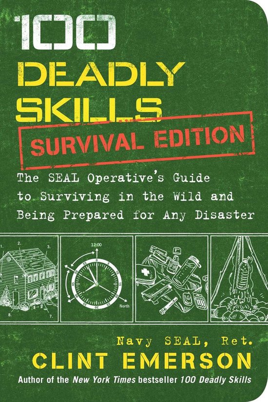 100 Deadly Skills - 100 Deadly Skills: Survival Edition - cover