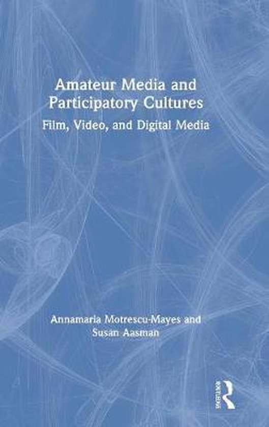 Amateur Media and Participatory Cultures - cover