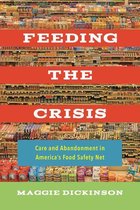California Studies in Food and Culture 71 - Feeding the Crisis