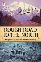 Tramp Lit Series - Rough Road to the North