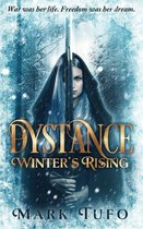 Dystance - Dystance: Winter's Rising