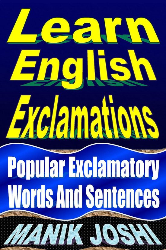 English Daily Use 5 - Learn English Exclamations: Popular Ex ... - cover