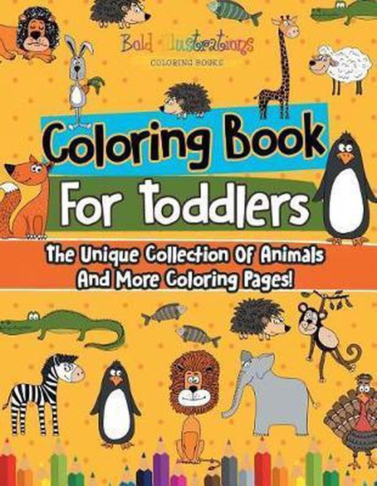 Coloring Book For Toddlers, Bold Illustrations 9781641939577 Boeken
