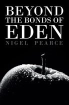 Beyond the Bonds of Eden