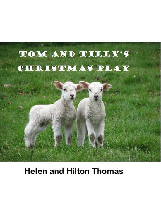 Tom and Tilly's Christmas Play - cover