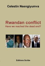 Rwandan conflict : Have we reached the dead end?