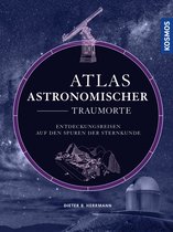 Atlas astronomischer Traumorte