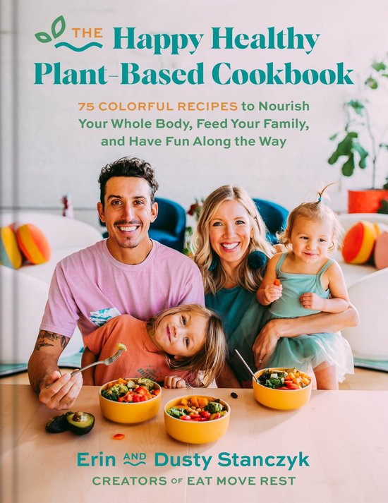 The Happy Healthy Plant-Based Cookbook - cover