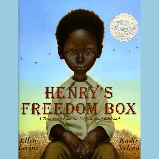 Henry's Freedom Box: A True Story from the Underground Railr ... - cover