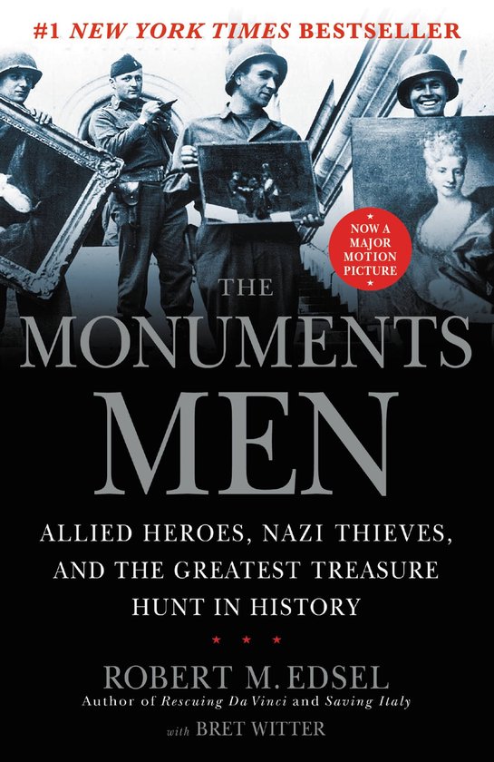 Boekcover: The Monuments Men, #1 New York Times Bestseller, nu een film.