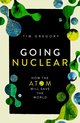 Boekomslag met de titel 'Going Nuclear: How the Atom Will Save the World' en abstracte groene en blauwe vormen.
