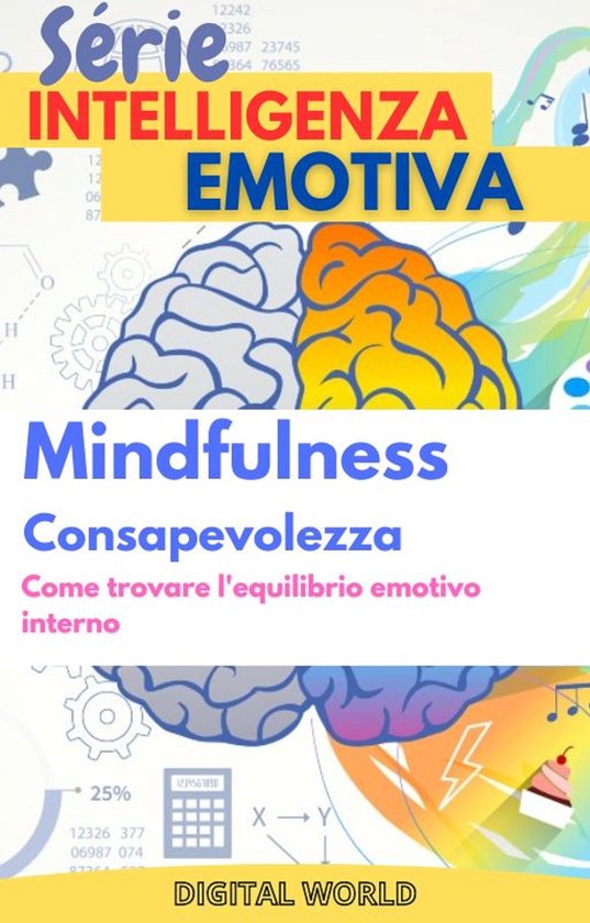 Serie Intelligenza Emotiva 2 - Mindfulness (Consapevolezza)  ... - cover