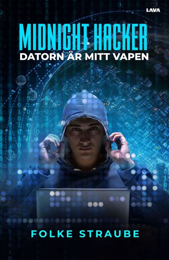 Midnight hacker 1 - Datorn är mitt vapen - cover