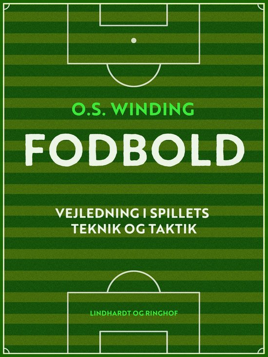Fodbold. Vejledning i spillets teknik og taktik - cover