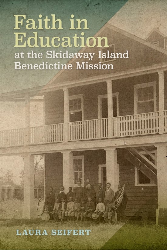 Faith in Education at the Skidaway Island Benedictine Missio ... - cover