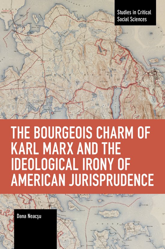 The Bourgeois Charm of Karl Marx & the Ideological Irony of  ... - cover