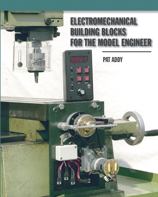 Boek "Electromechanical Building Blocks For The Model Engineer" van Pat Addy, met afbeelding van een freesmachine.