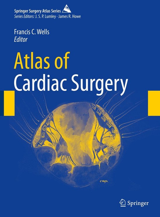 Springer Surgery Atlas Series- Atlas of Cardiac Surgery - cover