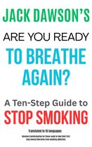 Are You Ready to Breathe Again? A Ten-Step Guide to Quit Smoking